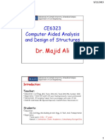 Dr. Majid Ali: CE6323 Computer Aided Analysis and Design of Structures