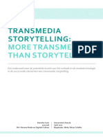 Transmedia Storytelling - More Transmedia Than Storytelling