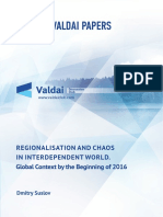 Regionalisation and Chaos in Interdependent World Global Context by The Beginning of 2016