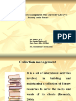 Collection and Assets Management: One University Library's Journey To The Future