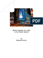 Media Facades: Arc Light in The Public Sphere