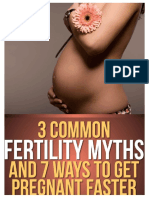 3 Myths About Fertility and 7 Facts That Will Get You Pregnant Faster