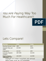 You Are Paying Way Too Much For Healthcare!!