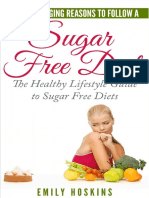 Sugar Free 9 Life Changing Reasons To Follow A Sugar Free Diet