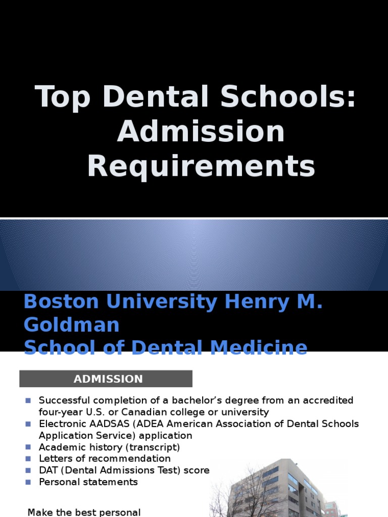 Top dental schools admission requirements University And College