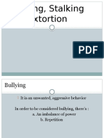 Bullying, Stalking and Extortion