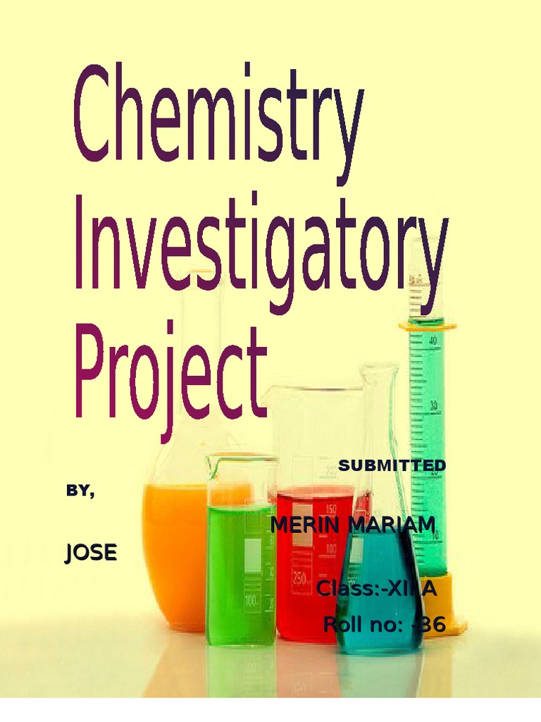 CHEMISTRY Project | PDF | Enzyme | Denaturation (Biochemistry)