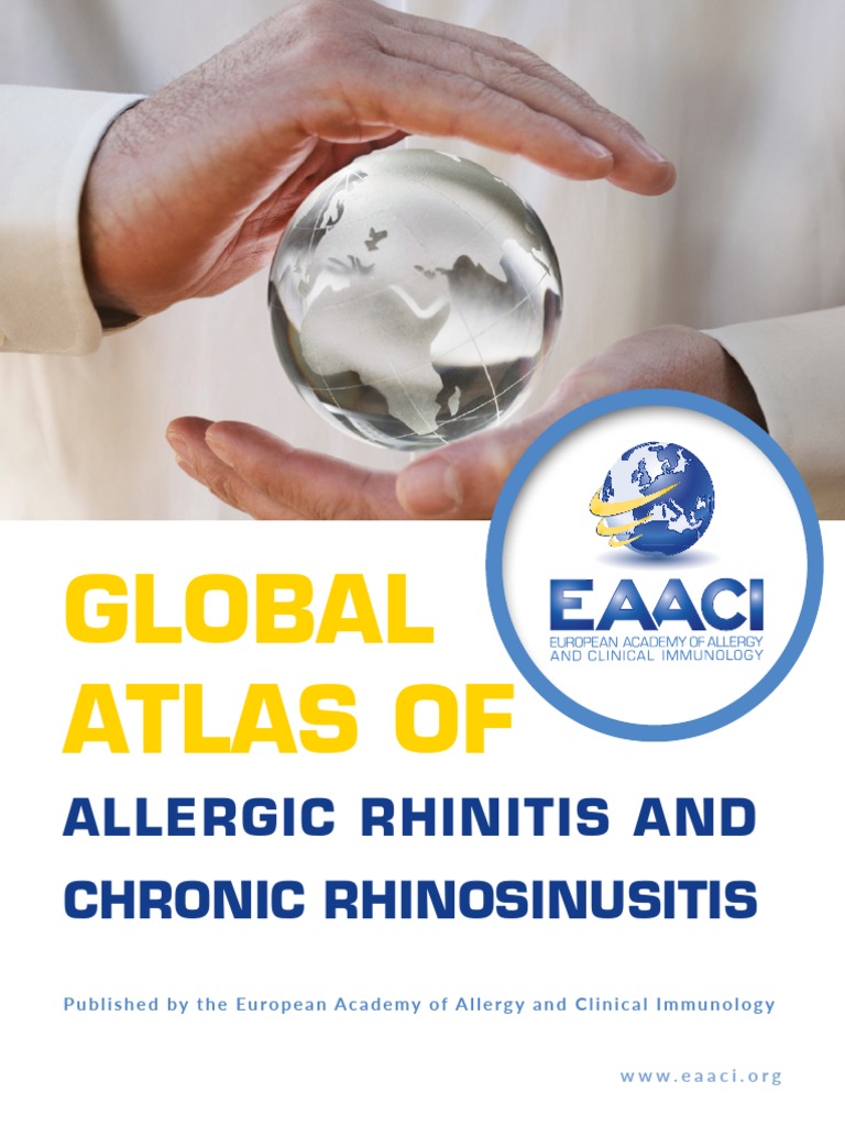 Global Atlas of Allergic Rhinitis & Chronic Rhinosinusitis ENT - Atlas ...