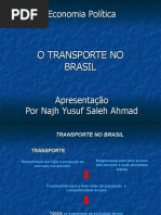 Najh Yusuf Saleh Ahmad Economia Política - Transporte (Sistema Modal) no Brasil Apresentação