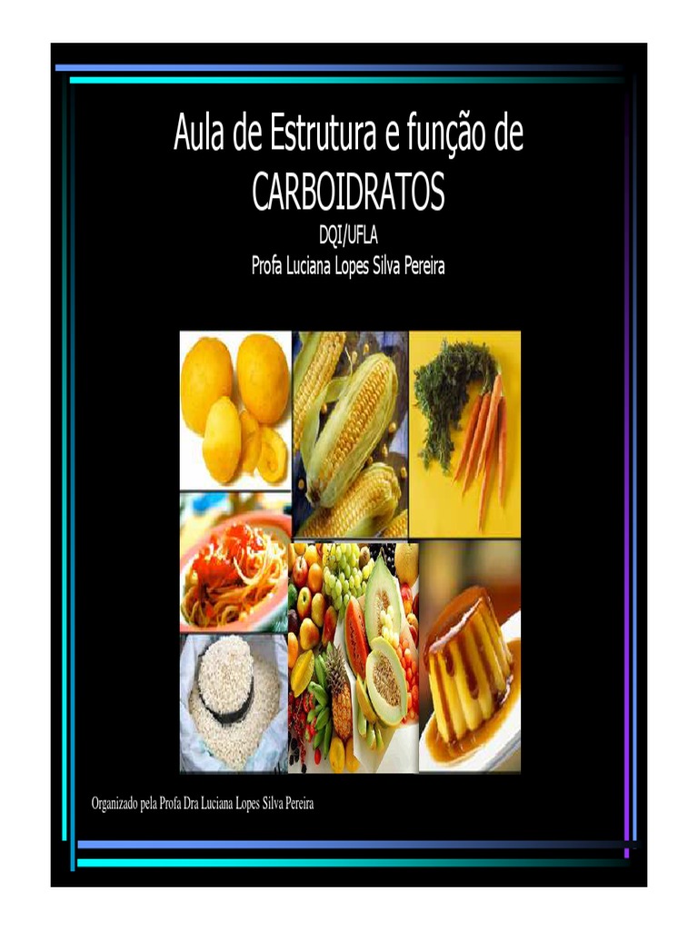 Defina Carboidratos E Cite Suas Principais Funções
