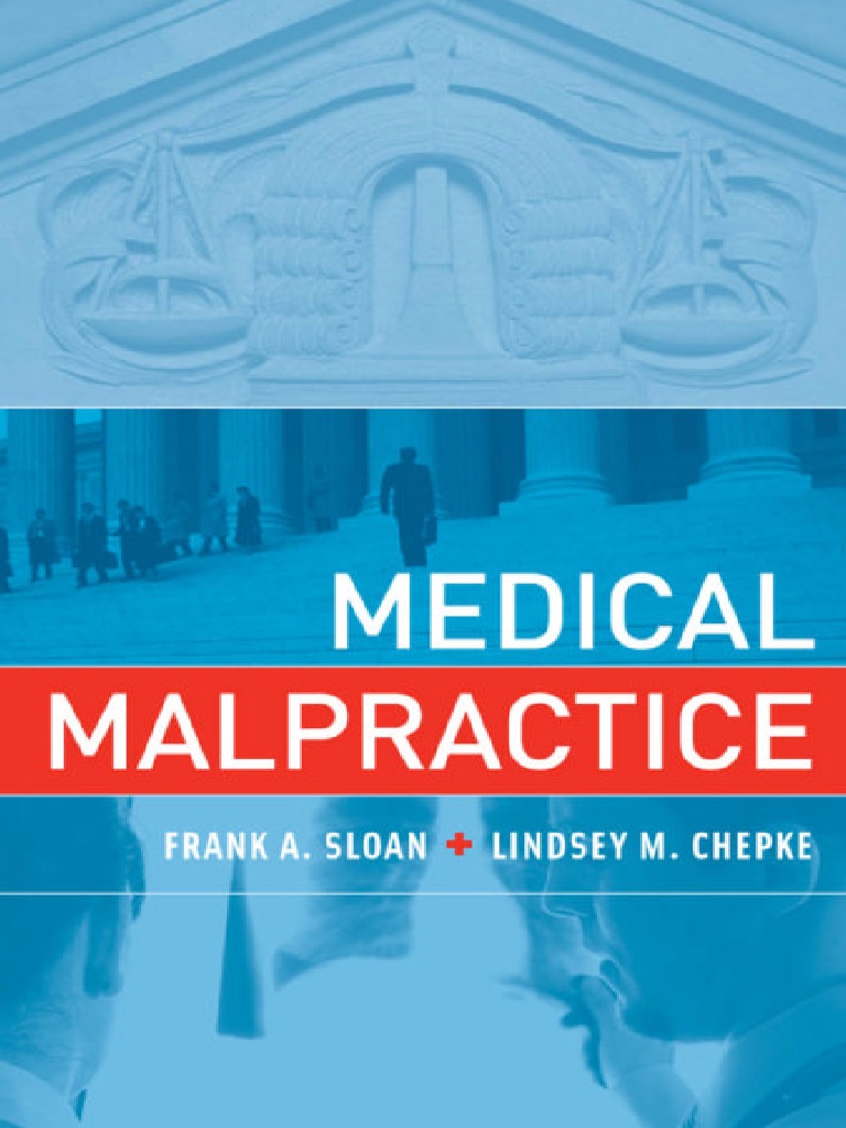 8sfnf.medical.malpractice Medical Malpractice In The