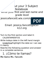 Take Out Your 3 Subject Notebook: Write Your First and Last Name and Grade Level Email: Jessica - Fancett@scvi