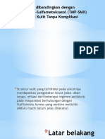 Klindamisin Dibandingkan Dengan Trimetropin-Sulfametoksasol (TMP-SMX) Pada