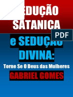 SEDUÇÃO SATANICA e SEDUÇÃO DIVINA - GABRIEL GOMES.pdf