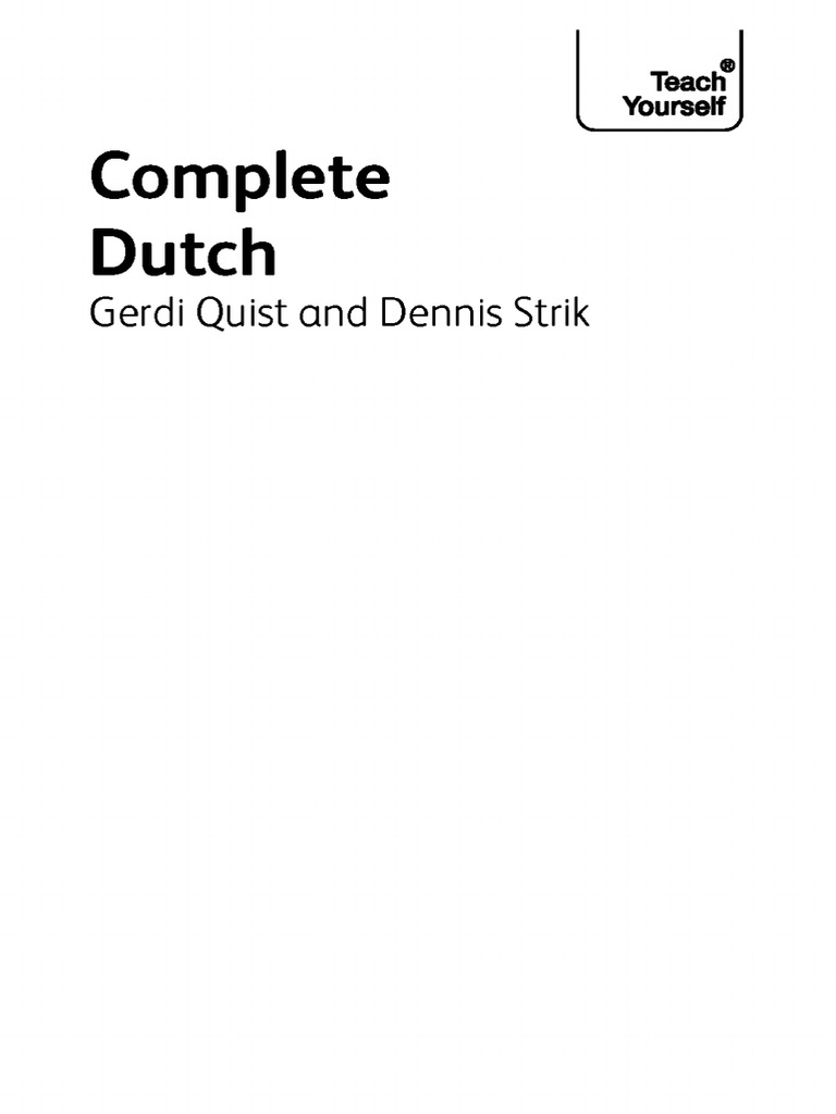 Complete Dutch: Gerdi Quist and Dennis Strik | PDF