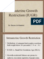 Intrauterine Growth Restriction (IUGR)