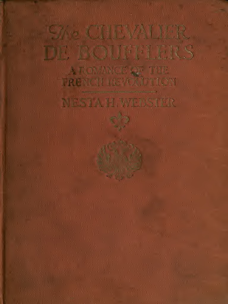 1916 Webster Nesta Helen The Chevalier De Boufflers A Romance Of The French Revolution Pdf