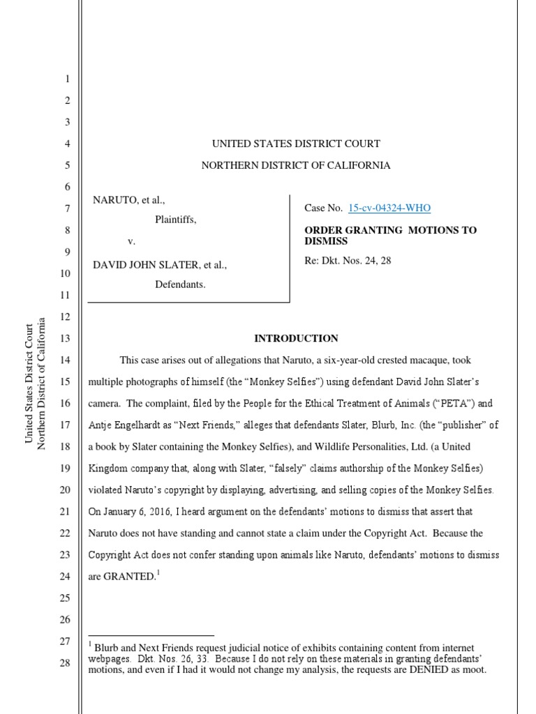 Naruto v. Slater Opinion Granting Motion To Dismiss PDF PDF Standing (Law) Justice