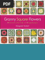 Granny Square Flowers- 50 Botanical Crochet Motifs and 15 Original Projects