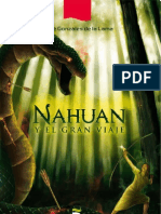 Avance de Nahuan y El Gran Viaje