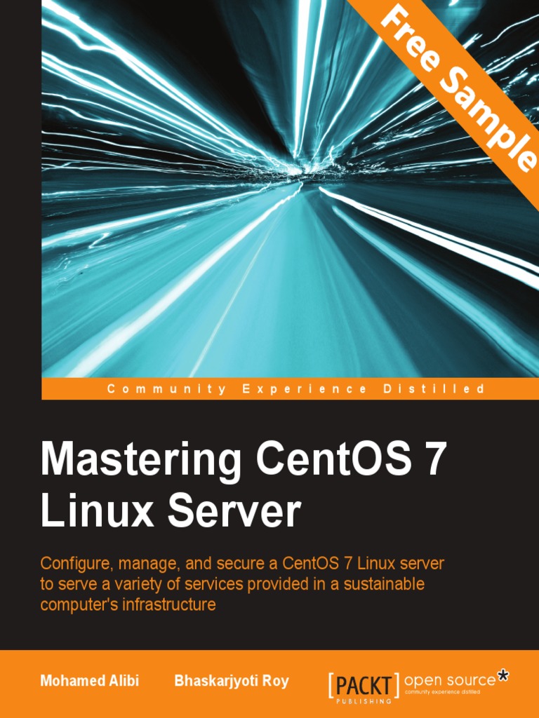 Mastering CentOS 7 Linux Server - Sample Chapter | PDF | Superuser | Sudo