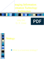 Managing Information: Information Technology Architecture: Infsy 540 Dr. R. Ocker
