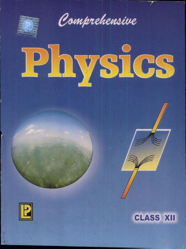 Comprehensive Physics Part1 | PDF