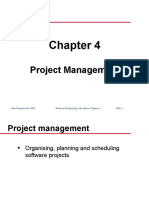 Project Management: ©ian Sommerville 2000 Software Engineering, 6th Edition. Chapter 4 Slide 1