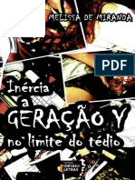 Inercia a Geracao Y No Limite - Melissa de Miranda