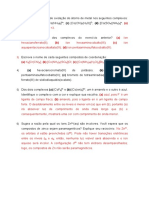 Determine o Número de Oxidação Do Átomo de Metal Nos Seguintes Complexos