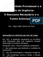 Reexame Necessário e Tutela Antecipada (Prof. Tiago Setti)