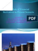 The Role of Financial Derivatives in Present Scenario