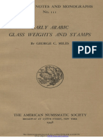 Early Arabic Glass Weights and Stamps / by George C. Miles With A Study of Eighth-Century Egyptian Glass Weights and Stamps by Frederick R. Matson