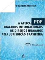 APLICAÇÃO DOS TRATADOS INTERNACIONAIS DE DIREITOS HUMANOS PELA JURISDIÇÃO BRASILEIRA