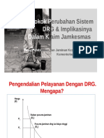 Pokok-Pokok Perubahan Sistem DRG & Implikasinya Dalam Klaim Jamkesmas