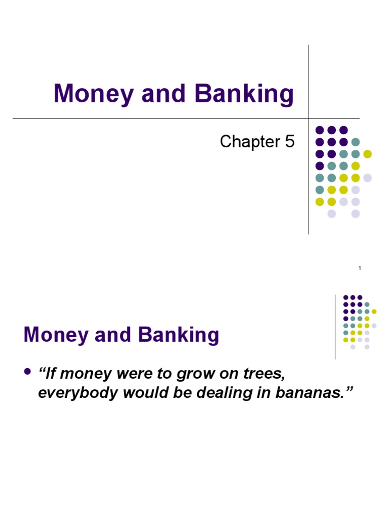 Money and banking ppt.ppt Money Creation Money Free 30day Trial