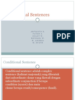 Conditional Sentences: Arfianto N. Fatah A. Goldy W. Michael W. M. Ahimsa M. Efath