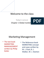 Welcome To The Class: Chapter 1 Global Marketing