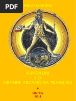 Kundalini e o Grande Arcano - Hugo Martins