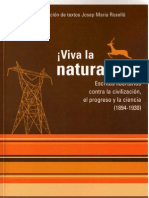 ¡Viva La Naturaleza! Escritos Libertarios Contra La Civilización, El Progreso y La Ciencia (1894-1930)