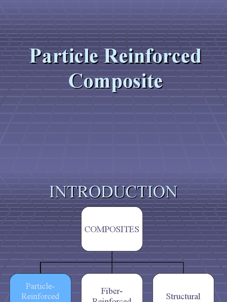 Particle Reinforce Composite
