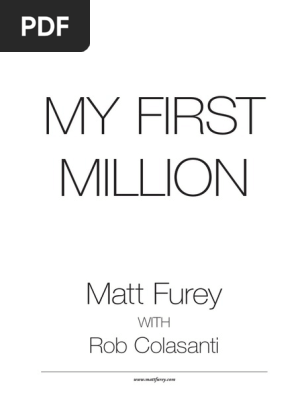 Matt Furey My first Million