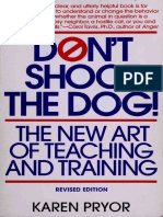 Don't Shoot The Dog! - The New Art of Teaching and Training - Karen Pryor