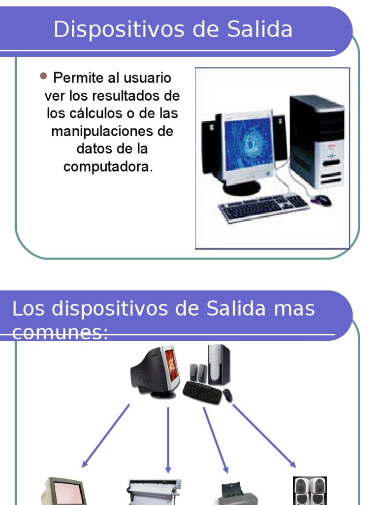 Dispositivos de Salida I corte.ppt