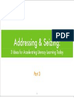 Addressing & Seizing:: 3 Ideas For Accelerating Literacy Learning Today