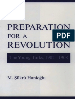 M. Sukru Hanioglu-Preparation for a Revolution_ the Young Turks, 1902-1908 (Studies in Middle Eastern History) (2001)