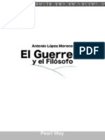 El Guerrero y El Filosofo (Primera edición, 2012) - Antonio López Moreno