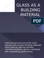 Glass as a Building Material