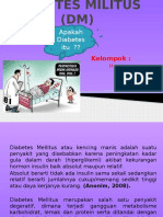 Diabetes Militus (DM)