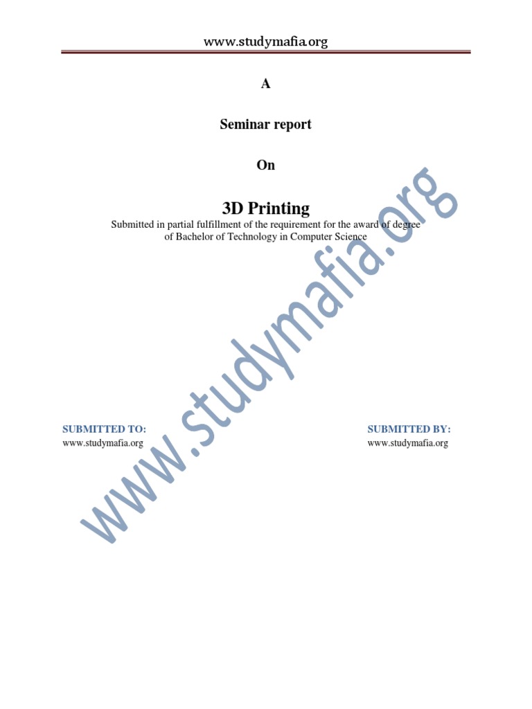 3D Printing Seminar Report | PDF | 3 D Printing | 3 D Modeling